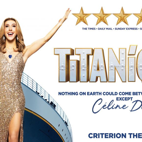 See offers to travel to Titanique - a Céline Dion Musical - Musical
